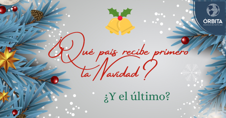 ¿Qué país recibe primero la Navidad? ¿Y el último?