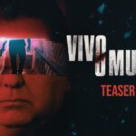 Anucian trailer oficial de película “Vivo o Muerto”