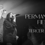 Tercer Cielo regresa a los escenarios y presenta su nuevo sencillo “Permaneces Fiel” 